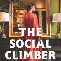 The Social Climber: A Novel - Amanda Pellegrino