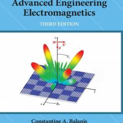 Advanced Engineering Electromagnetics / Edition 2 - Constantine A. Balanis