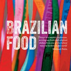 Brazilian Food - Thiago Castanho