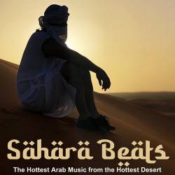 Sahara Beats (The Hottest Arab Music from the Hottest Desert) (2023) FLAC - House, Folk