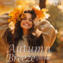 Autumn Breeze Vol. 8 - Chill Sounds for Relaxing Moments (2024) FLAC - Lounge, Chillout, Downtempo, Balearic