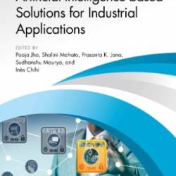 Artificial Intelligence based Solutions for Industrial Applications - Pooja Jha