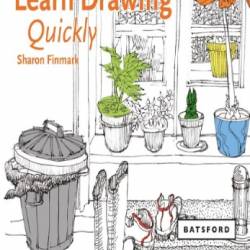 Learn Drawing Quickly - Sharon Finmark