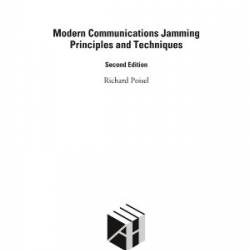 Modern Communications Jamming Principles And Techniques - Richard A Poisel