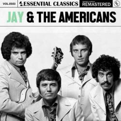 Jay & The Americans - Essential Classics, Vol. 503: Jay & The Americans (2024)