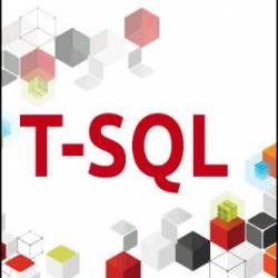 Transact SQL () -  TRANSACT-SQL   14- ,       SQL    Microsoft!