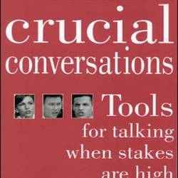 Crucial Conversations - [AUDIOBOOK]