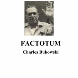 Factotum - Charles Bukowski