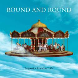 Round and Round-Progressive Sounds Of 1974 (4CD) (2023) FLAC - Progressive Rock