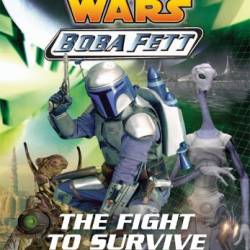 Star Wars: Boba Fett: The Fight to Survive: Book 1 - Terry Bisson