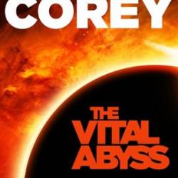 The Vital Abyss: An Expanse Novella - James S. A. Corey