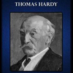 The Complete Works of Thomas Hardy - Thomas Hardy