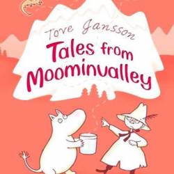 Tales from Moominvalley - Tove Jansson