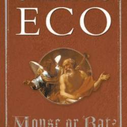 Mouse or Rat?: Translation as Negotiation - Umberto Eco