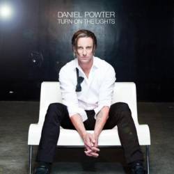 Daniel Powter - Turn on the Lights (2012)