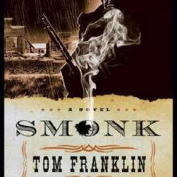 Smonk - Tom Franklin