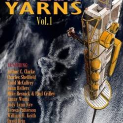 Towering Yarns: Space Elevator Short Stories - Christian W. Smith