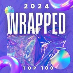 Wrapped 2024  Top 100 (2024) - Pop, Dance