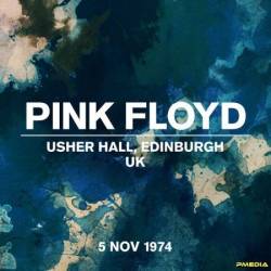 Pink Floyd - Live At Usher Hall, Edinburgh, UK, 5 November (1974) (2024)