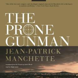 The Prone Gunman - [AUDIOBOOK]