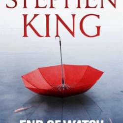 End of Watch - Stephen King