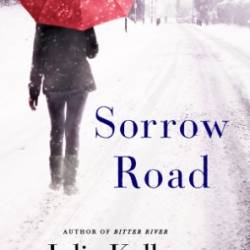 Sorrow Road - Julia Keller