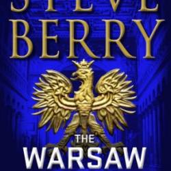 The Warsaw Protocol - Steve Berry