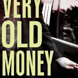 Very Old Money - Stanley Ellin