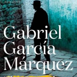 The General in His Labyrinth - Gabriel Garc&#237;a M&#225;rquez