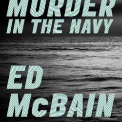 Murder in the Navy - Ed McBain