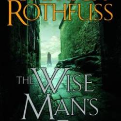 The Wise Man's Fear - Patrick Rothfuss