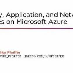 Identity, Application, and NetWork Services on Microsoft Azure