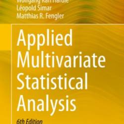 Applied Multivariate Statistical Analysis / Edition 6 - Richard A. Johnson