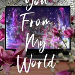 You From My World - Nicole C. W.