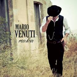 Mario Venuti Feat. Cesare Cremonini - Recidivo (2009)