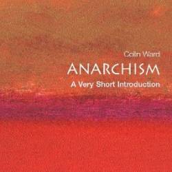 Anarchism: A Very Short Introduction - [AUDIOBOOK]