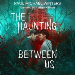 The Haunting Between Us - [AUDIOBOOK]