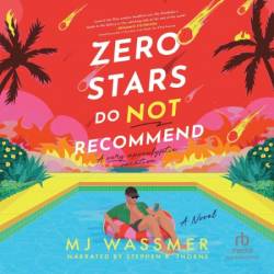 Zero Stars, Do Not Recommend: A Novel - [AUDIOBOOK]