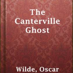 The Canterville Ghost - [AUDIOBOOK]