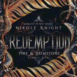 Redemption: Fire & Brimstone Scroll 5 - [AUDIOBOOK]