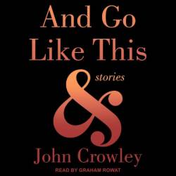 And Go Like This - [AUDIOBOOK]