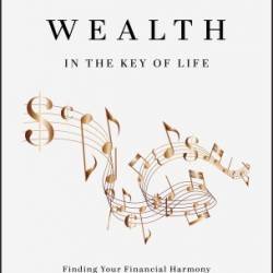 Wealth in the Key of Life - Preston D. Cherry