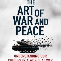 The Art of War and Peace - David Kilcullen, Greg Mills