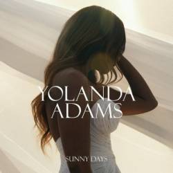 Yolanda Adams - Sunny Days (2024)