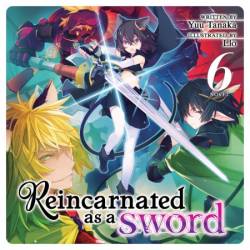 Reincarnated as a Sword, Volume 6 - [AUDIOBOOK]