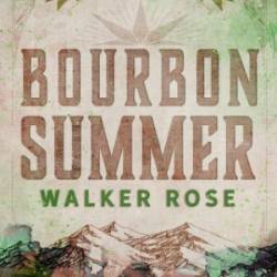 Bourbon Summer - Walker Rose