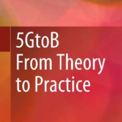 5GtoB From Theory to Practice - Liang Song, Mingsong Chen, Zhibing Xu