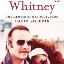 Protecting Whitney - David Roberts