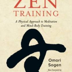 Introduction to Zen Training - Body Training - Sogen