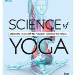 Science of Yoga - Swanson MS C-IAYT LMT E-RYT500